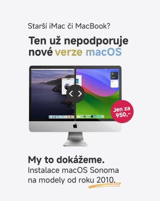 Máš starší iMac či MacBook a rád bys novější "Nepodporovaný" systém macOS Sonoma? Máme řešení! Nabízíme upgrade již za 950...